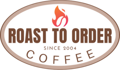 Roast To Order Coffee
